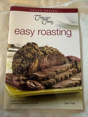 Company’s Coming Easy Roasting Cookbook